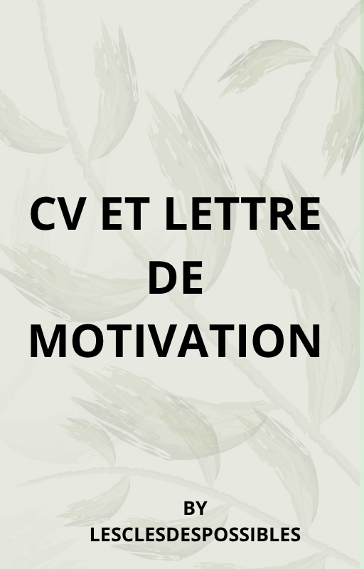 CV et lettre de motivation – Mes astuces pour décrocher ton stage ou ton job