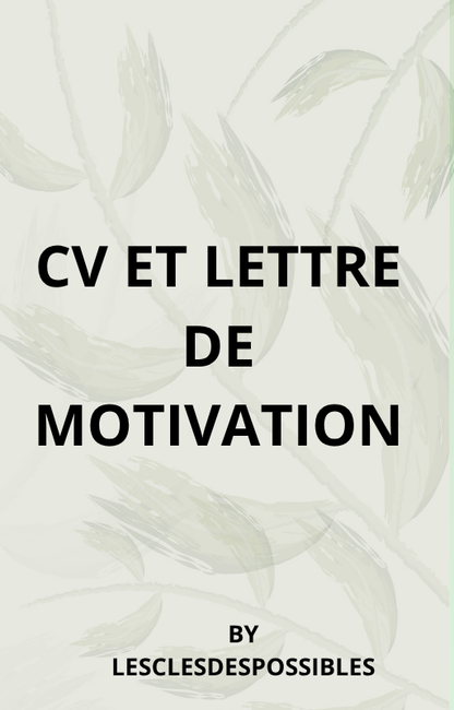 CV et lettre de motivation – Mes astuces pour décrocher ton stage ou ton job